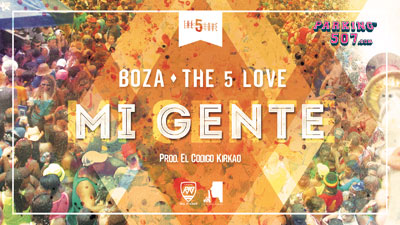 Boza ft. The5Love - Mi Gente Prod. ElCodigoKirkao