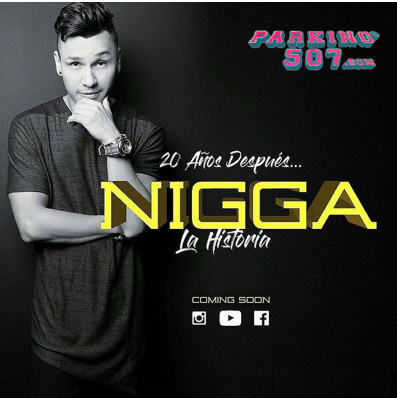nigga la historia 20 años despues