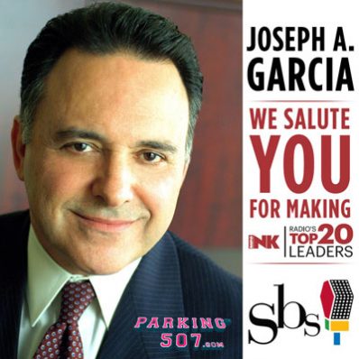 SPANISH BROADCASTING SYSTEM, JOSEPH A. GARCIA NAMED ONE OF RADIO’S TOP 20 LEADERS